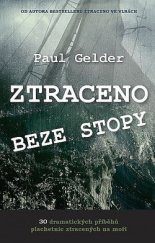 kniha Ztraceno beze stopy 30 dramatických příběhů plachetnic ztracených na moři, IFP Publishing & Engineering 2017