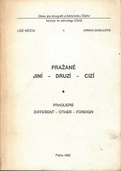 kniha Pražané jiní - druzí - cizí, Ústav pro etnografii a folkloristiku ČSAV 1992