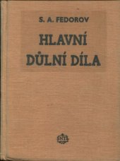 kniha Hlavní důlní díla určeno pro inž.-techn. pracovníky báňských podniků a projekčních organisací, SNTL 1954