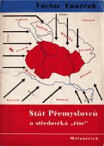 kniha Stát Přemyslovců a středověká "říše", Melantrich 1945