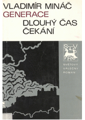 kniha Generace I. - Dlouhý čas čekání, Naše vojsko 1974