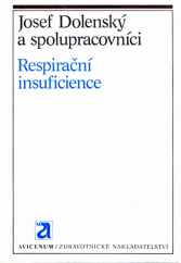 kniha Respirační insuficience, Avicenum 1989