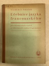 kniha Učebnice jazyka francouzského pro čtvrtou třídu reálek a reformních reálných gymnasií, Česká grafická Unie 1935