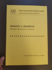 kniha Senzory v lékařství návody k laboratorním cvičením, ČVUT 2007