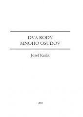 kniha Dva rody - mnoho osudov, Tribun EU 2014