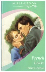 kniha French Leave, Mills & Boon 1994