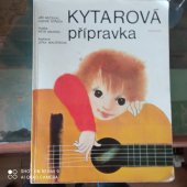 kniha Kytarová  přípravka Pro děti 6-8 leté, Panton 1989