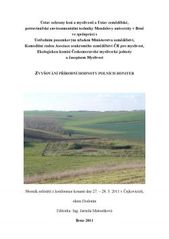 kniha Zvyšování přírodní hodnoty polních honiteb sborník referátů z konference konané dne 27.-28.5.2011 v Čejkovicích, okres Hodonín, Mendelova univerzita  2011