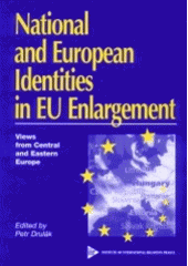 kniha National and European identities in EU enlargement views from Central and Eastern Europe, Institute of International Relations 2001