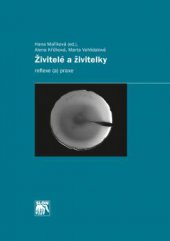 kniha Živitelé a živitelky Reflexe (a) praxe, Sociologické nakladatelství (SLON) 2013