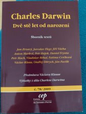 kniha Charles Darwin dvě stě let od narození : sborník textů, CEP - Centrum pro ekonomiku a politiku 2009