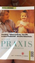 kniha Aus der Praxis einer Kinderärztin, Rowohlt Taschenbuch 1988