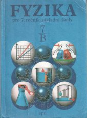 kniha Fyzika pro 7. ročník základní školy. Pracovní část B, SPN 1993