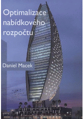 kniha Optimalizace nabídkového rozpočtu = Optimierung einer Angebotskalkulation, ČVUT 2008