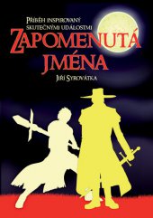 kniha Zapomenutá jména, Nová Forma 2013