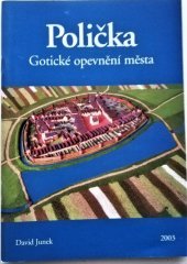 kniha Polička Gotické opevnění města, Měst. muzeum a galerie 1982