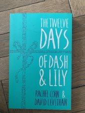 kniha The Twelve Days of Dash and Lily, Electric Monkey  2016