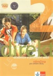 kniha Direkt neu 2 (balíček) Učebnice + pracovní sešit + Audio CD + přehled gramatiky + souhrn nejčastějších chyb, Klett 2009