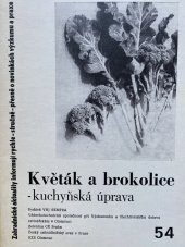 kniha Květák a brokolice - kuchyňská úprava, VHJ Sempra 1984