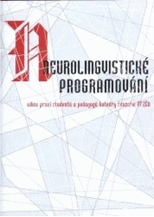 kniha Neurolingvistické programování, Západočeská univerzita v Plzni 2005