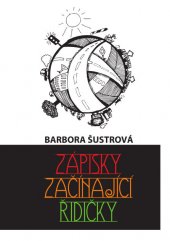 kniha Zápisky začínající řidičky, Šustrovi 2013