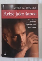 kniha Krize jako šance , Karmelitánské nakladatelství 2011