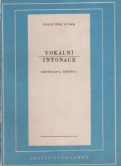 kniha Vokální intonace Nápěvková metoda, Supraphon 1967