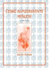 kniha České konzervativní myšlení [(1789-1989)], Studio Arx 2007