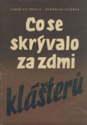 kniha Co se skrývalo za zdmi klášterů, Ministerstvo informací a osvěty 1950