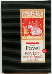 kniha Pověsti českých hradů a zámků 2., Levné knihy KMa 2000