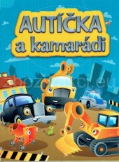 kniha Autíčka a kamarádi, O-Press 2018