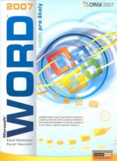 kniha Microsoft Word 2007 nejen pro školy, Computer Media 2007