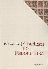 kniha S papírem do nedohledna, Karolinum  2017