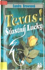 kniha Texas!. I. - Šťastný Lucky, Ivo Železný 1993