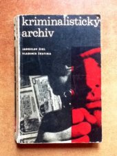 kniha Kriminalistický archív, Naše vojsko 1967