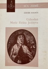 kniha Ctihodná  Marie Elekta Ježíšova , Křesťanská akademie 1975