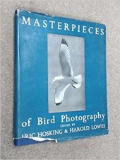 kniha Masterpieces of Bird Photography, Collins St. James Place 1947