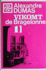 kniha Vikomt de Bragelonne prvý diel alebo po desiatich rokoch, Tatran 1972