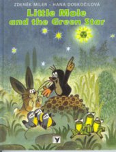 kniha Little mole and the green star, Albatros 1998