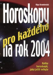 kniha Horoskopy pro každého na rok 2004, Cesty 2003