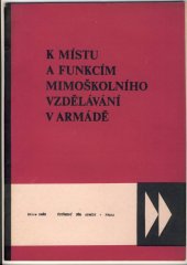 kniha K místu a funkcím mimoškolního vzdělávání v armádě, ÚDA 1967