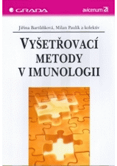 kniha Vyšetřovací metody v imunologii, Grada 2005