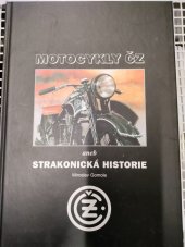 kniha Motocykly ČZ, aneb, Strakonická historie, AGM CZ 2000