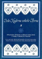 kniha Jede kudrna okolo brna 100 písniček z Brněnska ve výběrové reedici, Petr Oliva 2000