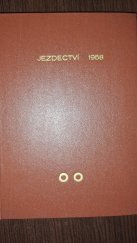 kniha Jezdectví, lukostřelba, šerm odborný měsíčník 1-12, Československý svaz tělesné výchovy ve Sportovním a turistickém nakladatelství v Praze. 1958