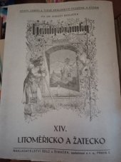 kniha Hrady, zámky a tvrze království Českého 14. - Litoměřicko a Žatecko, Šolc a Šimáček 1936