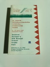 kniha Holiday World '97 [6. ročník Středoevropského veletrhu cestovního ruchu, Praha 6.-9. února 1997 : oficiální katalog], Agentura Triumf 1997