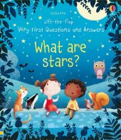 kniha what are stars? (Lift-the-Flap Very First Questions And Answers), Usborne Publishing 2018