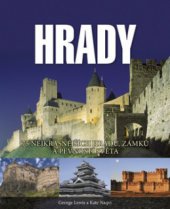 kniha Hrady 75 nejkrásnějších hradů, zámků a pevností světa, CPress 2009