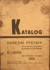 kniha Katalog okresní výstavy v Libáni , Šmejc a spol. 1931